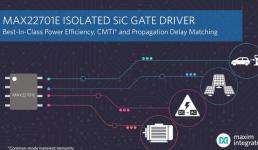 Maxim發布隔離式碳化硅柵極驅動器，提供業界最佳電源效率、